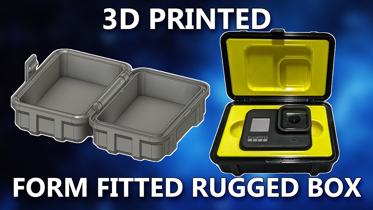 I 3D Printed a Form Fitted Rugged Box