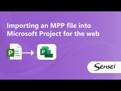 Importing an MPP file into Microsoft Project for the web