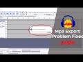 How to fix error Audacity could not open mp3 encoding library problem in Tamil