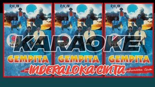GEMPITA - Inderaloka Cinta (KARAOKE) MINUS ONE
