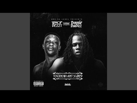 You Know I Ain't Scared (feat. Boosie Badazz)