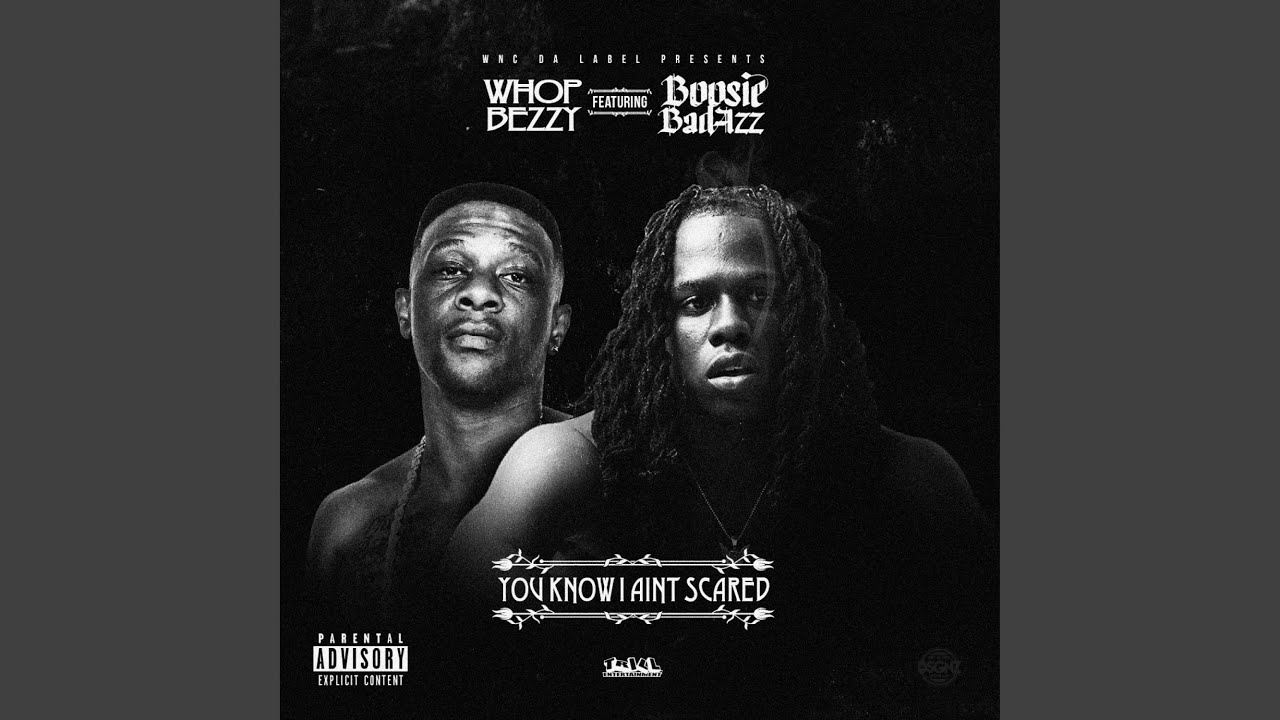 You Know I Ain't Scared (feat. Boosie Badazz)