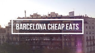 BARCELONA CHEAP EATS SEASON 1 REVIEW - FOOD, PEOPLE & BLOOPERS