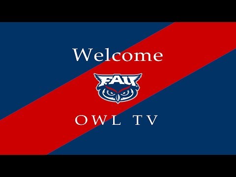 Welcome to FAU | OWL TV