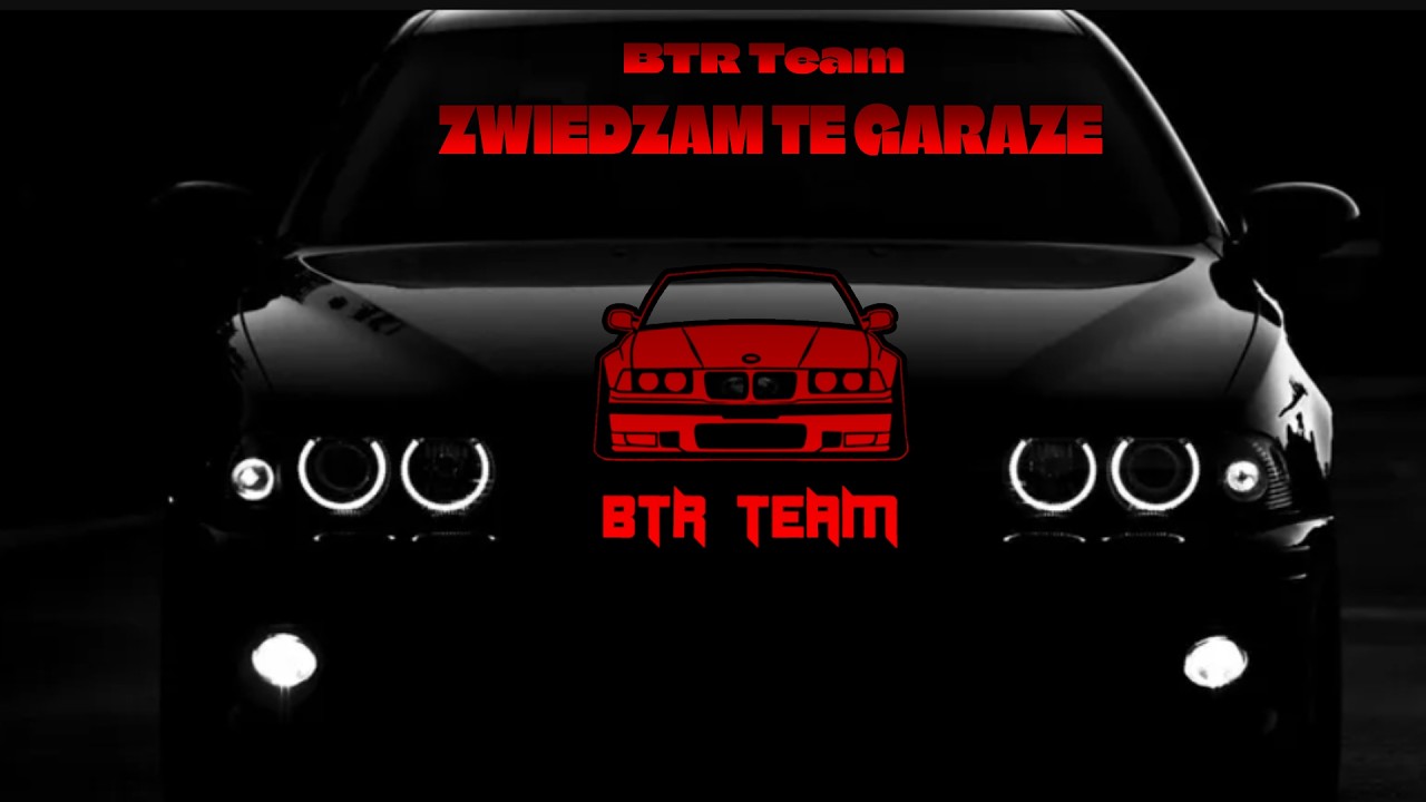 BTR Team - Zwiedzam Te Garaże