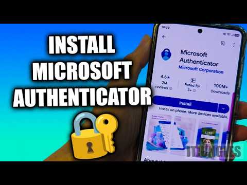 How to Install Microsoft Authenticator on Android