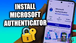 How to Install Microsoft Authenticator on Android