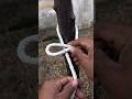 1 Knot Mostly Used In Our Everyday Life 👍#knot #rope #knottying
