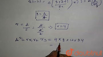 In a `DeltaABC " if " r_(1)=8,r_(2)=12,r_(3)=24` find a, b,c . |Class 11 MATHS | Doubtnut