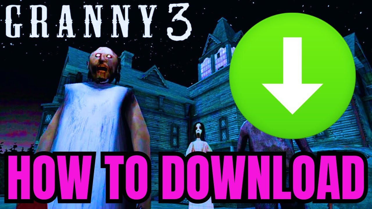 How To DOWNLOAD Granny 3 On PC/Laptop (2026)