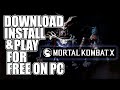 Mortal Kombat X PC: Download, Install and Play for Free