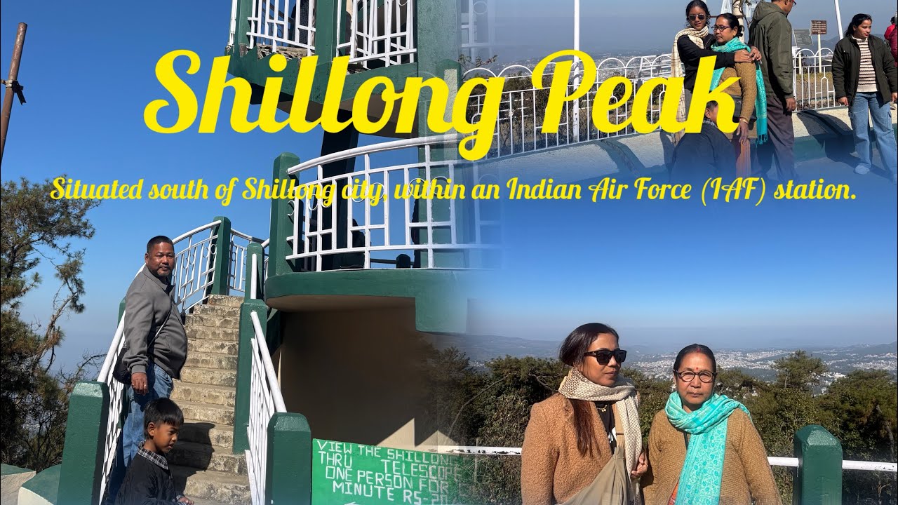 Shillong Peak: A Majestic Escape to Meghalaya's Scenic Wonder🌲🌲