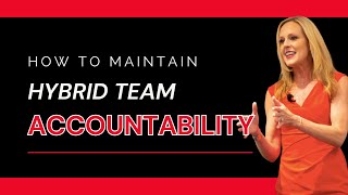 Keep Hybrid Employees Engaged & Accountable