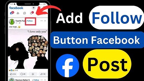 facebook post follow button 2024 || How to add follow button on facebook post 2024