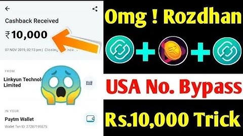 Roz dhan unlimited bypass US number trick 500 rs +Earning with proof