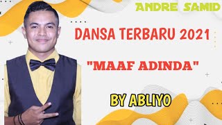 Lagu dansa terbaru ' MAAF ADINDA' cover ABLIYO