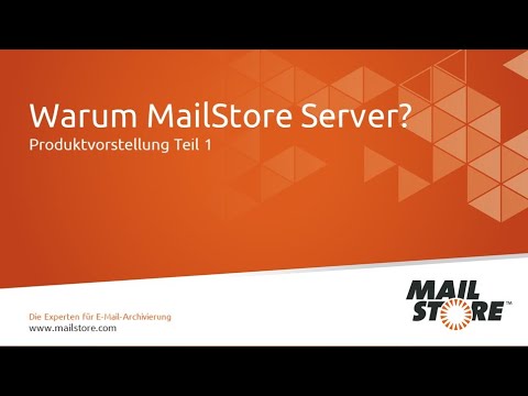 MailStore Server Produktvideo - Teil 1: Vorteile der E-Mail-Archivierung