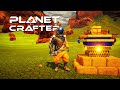 Planet crafter 10  wardens key locations and base tour e22