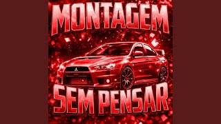 MONTAGEM SEM PENSAR (Ultra Slowed) - Masceydon
