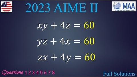 Q1-8 AIME II 2023 solutions questions problems American Mathematics Exam Olympiad Math 2024 2022