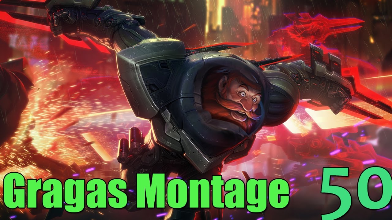Gragas Montage 50 - YouTube