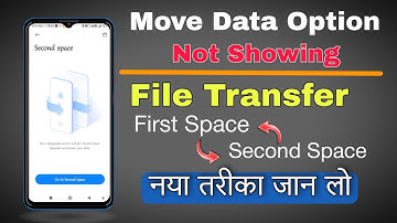 How To Transfer Data From Second Space To First Space | How to move data in second space