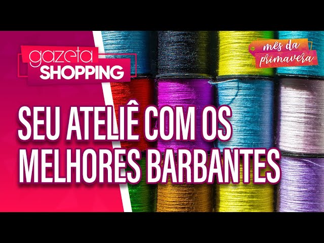 Seu ateliê com os melhores barbantes | Barbantes Campaner | Gazeta Shopping #MêsdaPrimavera