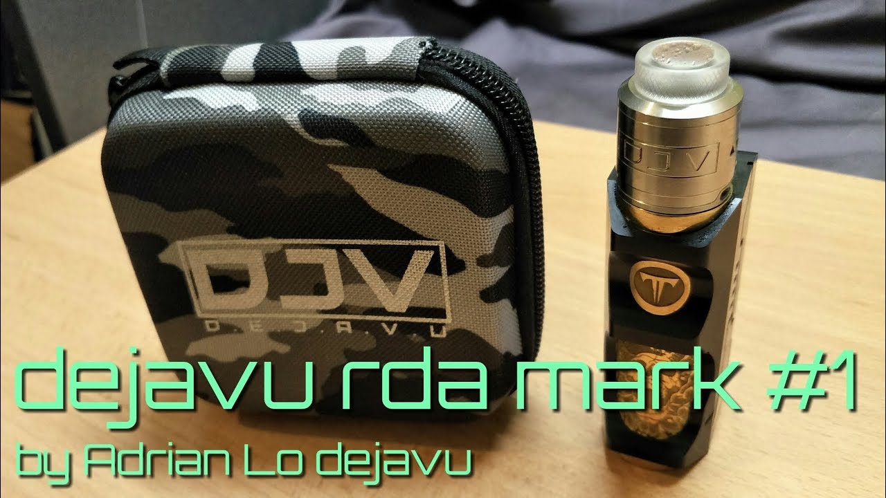 Dejavu RDA Mark #1 by Adrian Lo Dejavu - YouTube