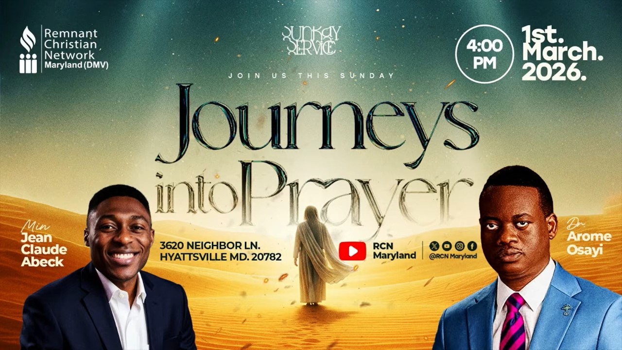 SUNDAY SERVICE || JOURNEYS IN PRAYER || APOSTLE AROME OSAYI || RCN MARYLAND (DMV) || 1-03-26