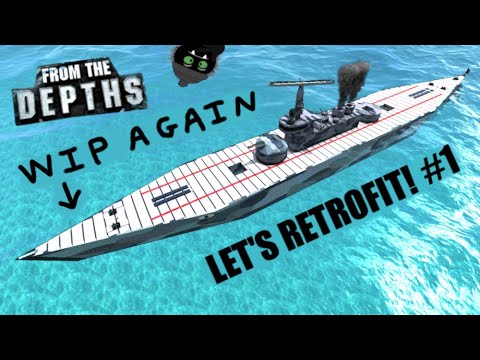 Ah Yes, What Was I Thinking? 🤔🔧 Complete Ship Retrofit, From the Depths ...
