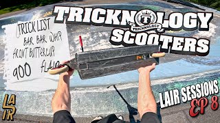 7 WIDE VS TRICKNOLOGY TRICK LIST | Lair Sessions Ep 8