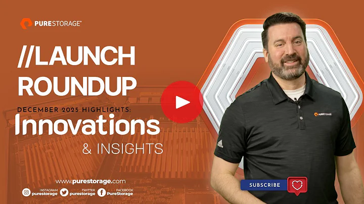 Pure Storage //Launch Roundup December 2025 Highlights