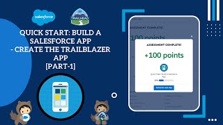 Create the Trailblazer App [Part1] | Quick Start: Build A Salesforce App #Salesforce #Trailhead