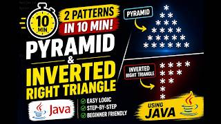Java Star Patterns in 10 Minutes 🔥 Pyramid & Inverted Triangle (Easy Logic)