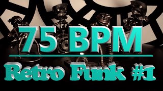 75 BPM - Retro Funk Rock #1 - 4/4 Drum Beat - Drum Track