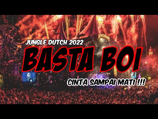 Basta boi x Cinta Sampai Mati BASS BETON (Jungle dutch Terbaru 2022 ) Melintir Lagi class=