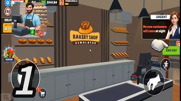 Shop bakery part 1 || gameplay walkthrough - bakery shop simulator (android)
