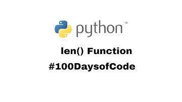 Python Tutorial 3 - len() Function & Data Types