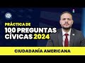 Estudia las 100 Preguntas Cívicas - Ciudadanía 2024
