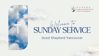 9 AM PST -July 19,2026 - 8th Sunday After Pentecost Morning Prayer - Good Shepherd Vancouver
