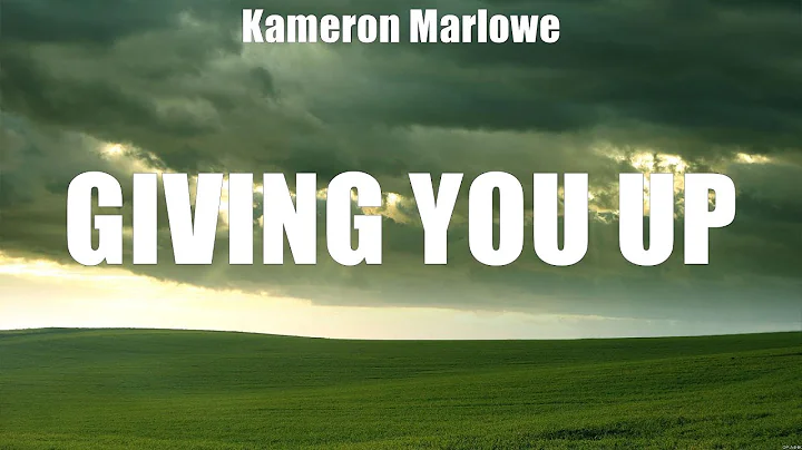 Kameron Marlowe - Giving You Up (Lyrics) Look at Me Now, You Proof, Colder Than You