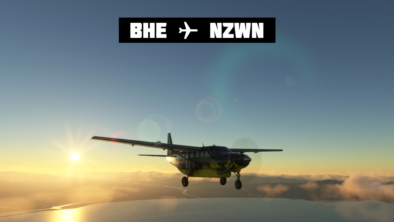 Cessna Caravan - Short Flight from BHE ✈ NZWN