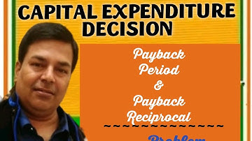 #9(a) Capital Budgeting - Payback Period & Payback Reciprocal (BL AGRAWAL) For - B.Com/ca/cma/cs