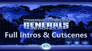 FULL Command & Conquer Generals Zero Hour intro Cutscenes