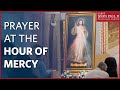 Prayer at the Hour of Mercy | December 27, 2021