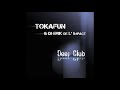Tokafun &amp; Dj Erik De L&#39;impact - Deep Club ( Original Mix )