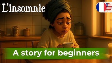 START TO UNDERSTAND FRENCH with Short Story (A1-A2) - Insomnia