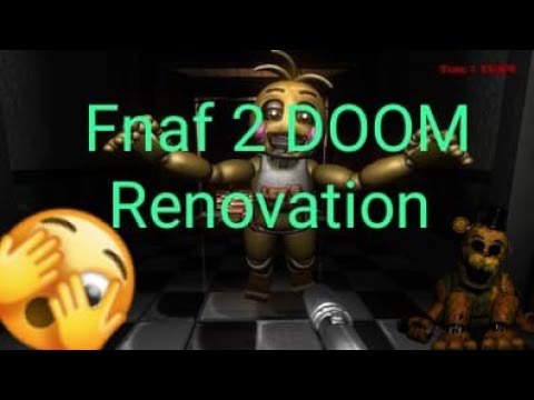 HERE COMES FREDDY FATBOY!!! Let's Play FNaF 2 Doom Mod 