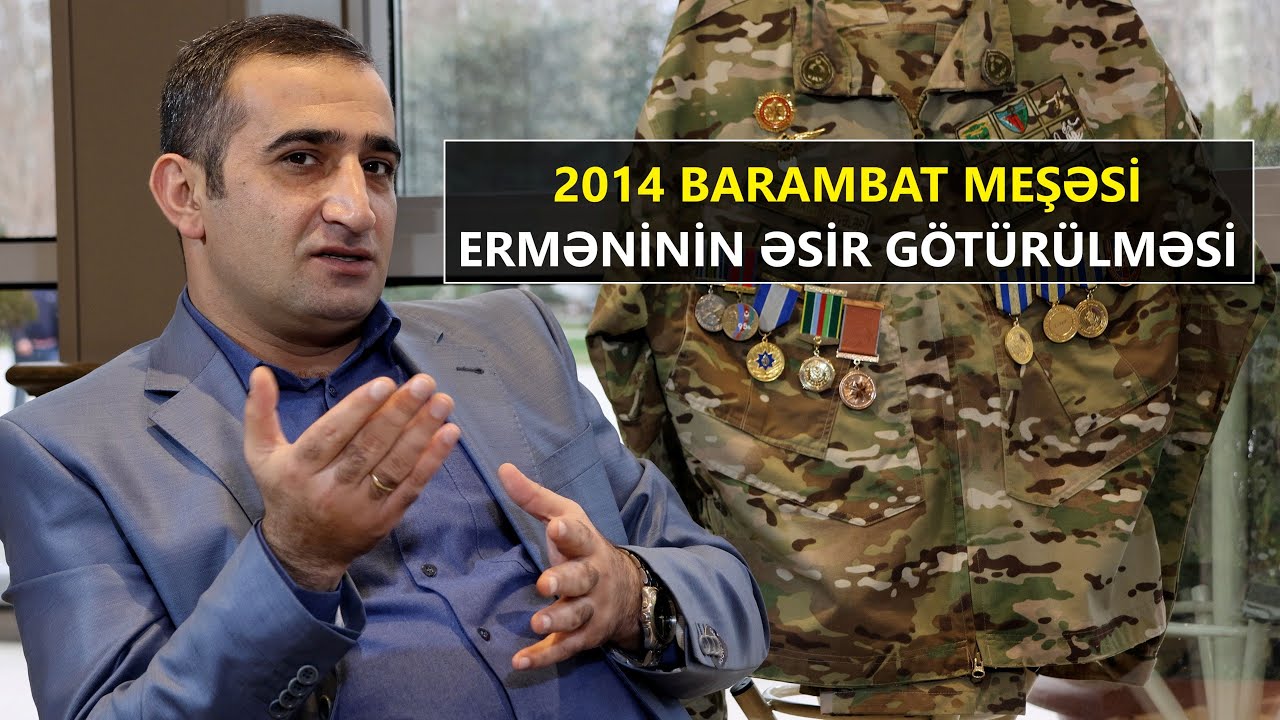 2014-cü ildə Barambat meşəsində erməni xüsusi təyinatlısının əsir götürülməsi / XTQ Mahir Məmmədov