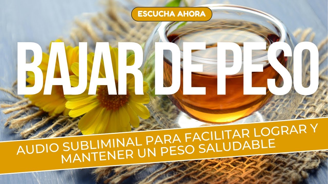 Audio Subliminal Para Bajar de Peso y Mantener un Peso Saludable ...